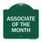 Signmission Designer Series Sign Associate of Month, Green & White Aluminum Sign, 18" x 18", GW-1818-23414 A-DES-GW-1818-23414 - alternate 1